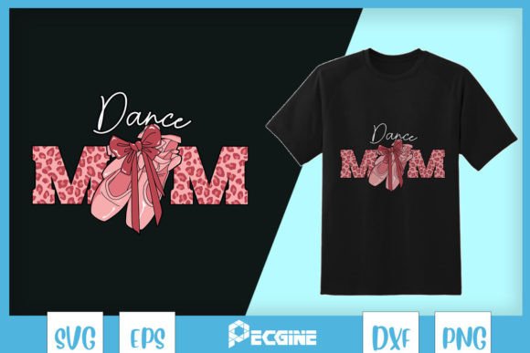 Dance Mom Leopard SVG: Bold Graphics for Crafts