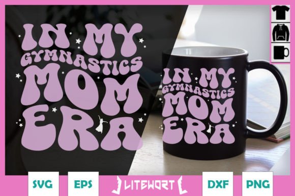 In My Gymnastics Mom Era SVG: Graphics for Crafts
