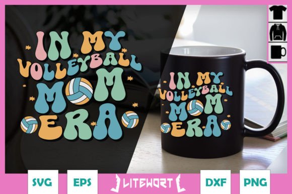 In My Volleyball Mom Era SVG: Graphics for Crafts