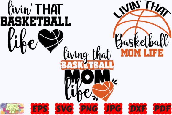 Livin That Basketball Mom Life: Graphics for Crafts