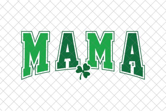 Mama St Patrick's Day PNG: Crafts & Graphics Review