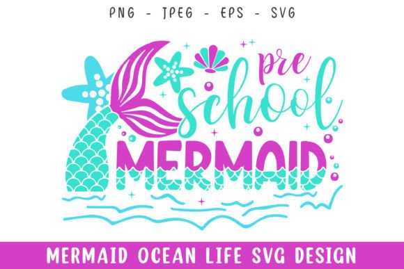 Preschool Mermaid Ocean Life Design SVG: Graphics and Crafts