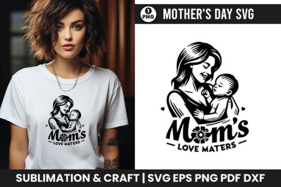 Review: Mother's Day SVG Mom's Love Matters PNG for Stitching