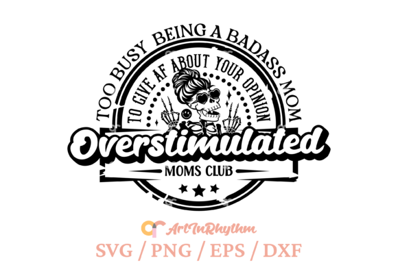 Review: Overstimulated Moms Club SVG for Real Projects
