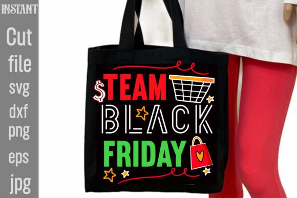 Team Black Friday SVG Cut File